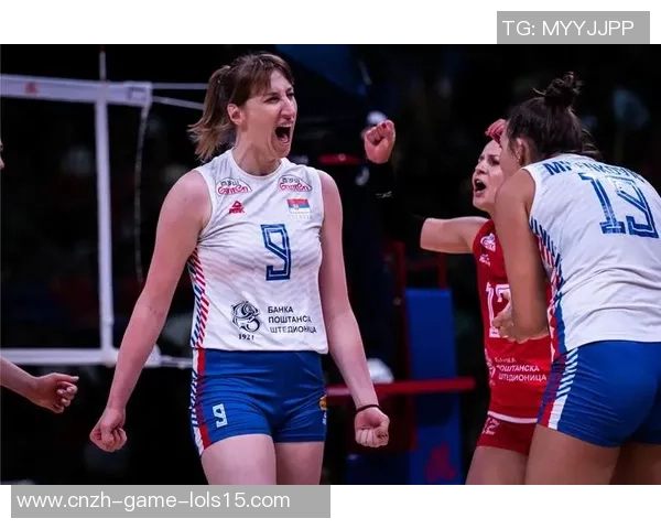 女排对决塞尔维亚精彩瞬间回顾与赛后分析全景呈现